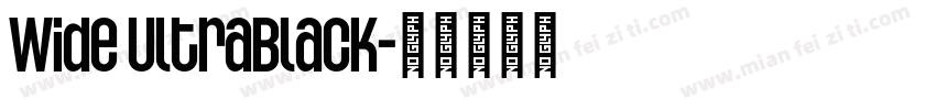 Wide UltraBlack字体转换